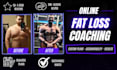 provide monthly online fat loss coaching with accountability