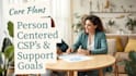 write professional care plans, csps, and support goals for disability services
