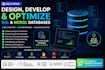design, develop and optimize sql and nosql databases