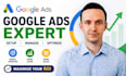 setup, manage and optimize google ads adwords PPC campaigns for high converting
