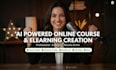 create engaging ai powered online courses and elearning training videos