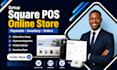 square pos online store setup payment system ecommerce pos integration