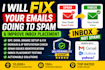 fix your email deliverability and improve inbox placement gmail, outlook