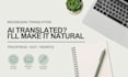 refine ai translated content into natural indonesian