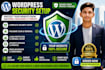 fix secure and protect your wordpress website from hackers malware and attacks