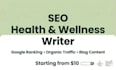 write SEO health and wellness articles for your blog