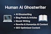 rewrite and ghostwrite ai blog posts, articles, and ebooks that sound humanised