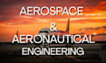 do aerospace, aeronautical, avionics, propulsion engineering and flight mechanic
