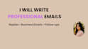 write professional emails, replies and messages
