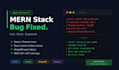 debug and fix mern stack bugs, react crashes, node API errors