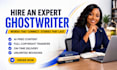 your professional ghostwriter, ebook writer, book writer