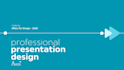 design professional presentations with PPT, canva or google