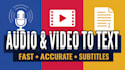 transcribe audio to text, interview, podcast, youtube video, audio transc