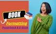 do book formatting, kdp book publishing, paper back, kindle ebook formatting
