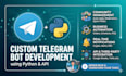 develop a custom telegram bot with python for your needs