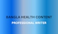 write professional bangla health and medical articles