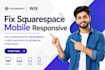 fix your squarespace website mobile friendly and responsive