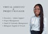 be your  project manager and executive virtual assistant