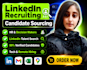 find and source qualified candidates using linkedin