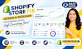 do shopify store cro audit, speed optimisation or fix shopify store design