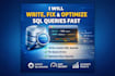 write, fix and optimize sql queries fast