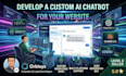 develop a custom ai chatbot for your website