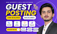 do quality tech guest posting, saas guest posting services dofollow SEO backlink