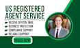 be your US registered agent and handle compliance and documents