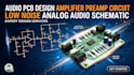 audio pcb design amplifier preamp circuit low noise analog audio schematic