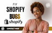 fix shopify bugs, liquid code errors and app integration issues