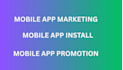 mobile app promotion, android ios app install, game