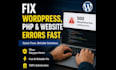 fix PHP, wordpress, and website errors quickly