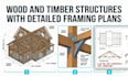 design wood and timber structures with detailed framing plans
