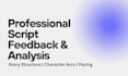 provide professional script feedback and analysis