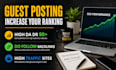 provide high quality guest post and link building services