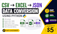 convert csv excel json using python