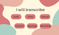 audio and video transcription