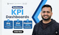 create KPI dashboards, data visualizations in power bi, tableau, looker studio