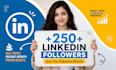 increase 250 linkedin followers fast