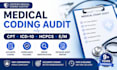 do accurate medical coding audit cpt icd 10 hcpcs em review