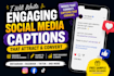 write engaging social media captions that attract and convert