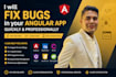 fix bugs in your angular app quickly and professionally