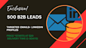 generate 500 b2b leads list emails linkedin