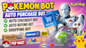 create pokemon bot auto purchase bot auto buying bot shopping checkout bot