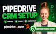 setup your pipedrive CRM with pipelines, stages, and custom fields