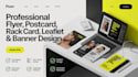 design a professional flyer, postcode, rack card, leaflet and banner