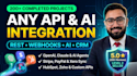 do custom api integration, rest api, webhooks, crm and ai automation