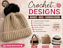 create unique crochet patterns,beanie hats ,bags and cushion