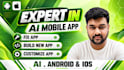 develop ai mobile app development, android IOS app