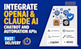 integrate openai claude ai chatbot and automation apis
